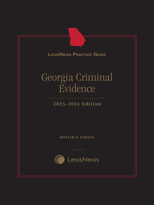 cover image of LexisNexis Practice Guide: Georgia Criminal Evidence